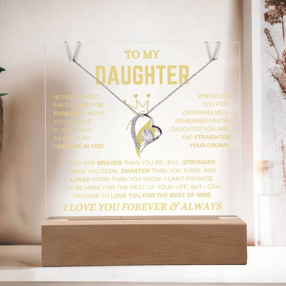 To My Daughter / Straighten Your Crown / Keepsake Acrylic Bundle with Forever Love Necklace