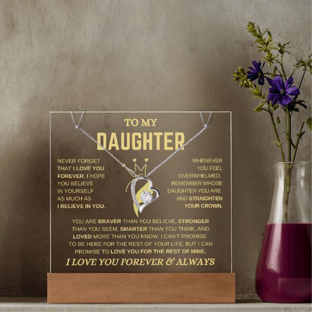 To My Daughter / Straighten Your Crown / Keepsake Acrylic Bundle with Forever Love Necklace