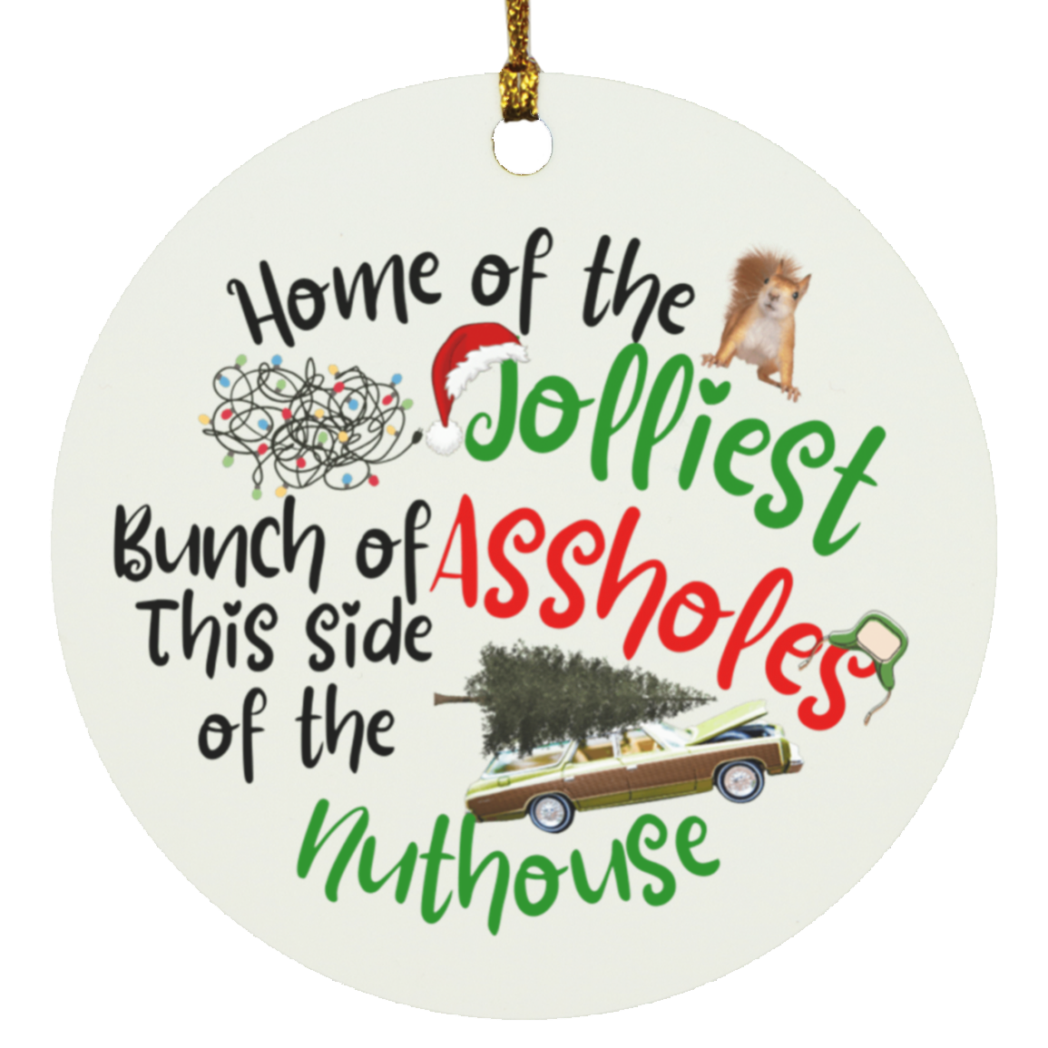 Home of the Jolliest Bunch Circle Ornament