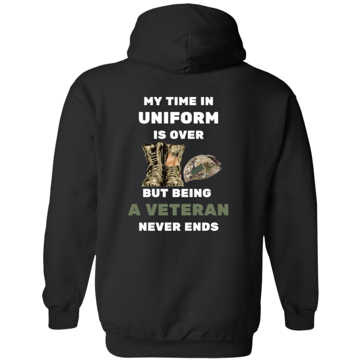 Being a Veteran Never Ends Pullover Hoodie