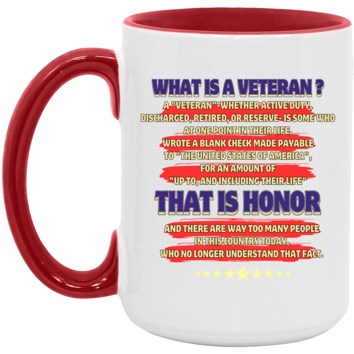 What is a Veteran? 15oz. Accent Mug