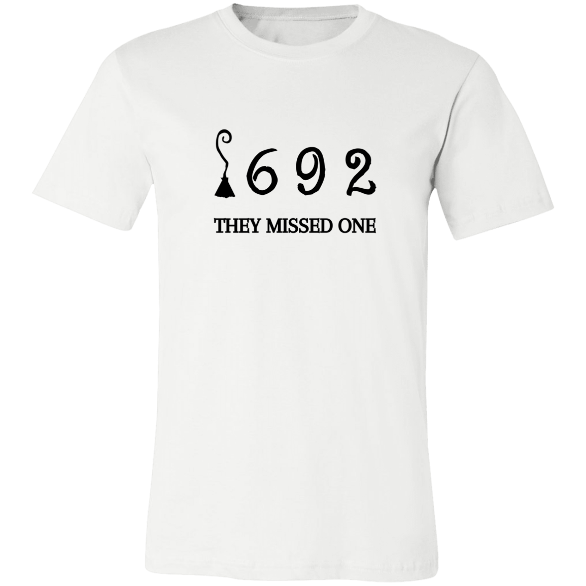 1692 They Missed One/ Women's Short-Sleeve T-Shirt