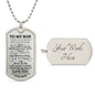 To My Son / Just Go Forth / Love, Mom / Military Dog Tag Necklace