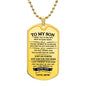 To My Son / Love You / Love, Mom / Military Dog Tag Necklace