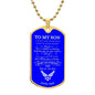 To My Son / Air Force- Aim for the Skies / Love, Dad / Military Dog Tag Necklace