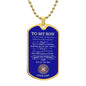 To My Son / Coast Guard - Just Go Forth / Love, Dad / Military Dog Tag Necklace
