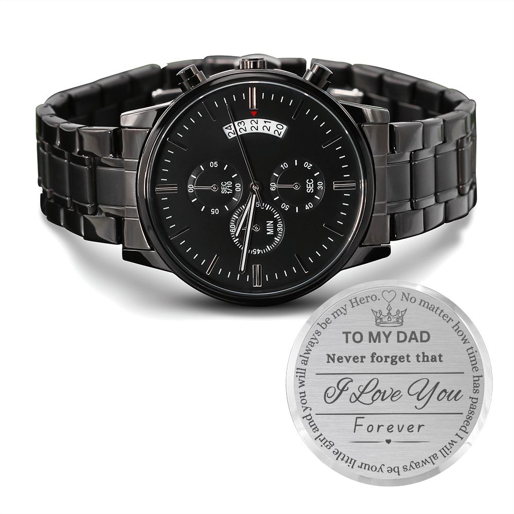 To My Dad / Black Chronograph Watch