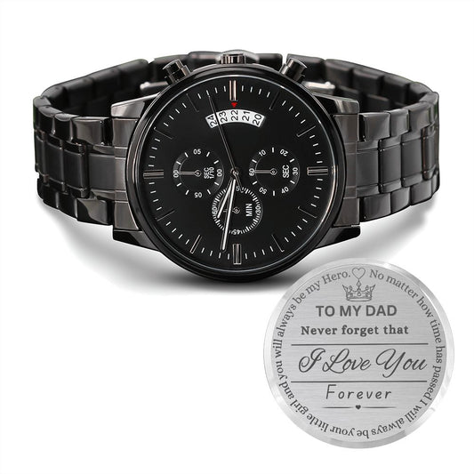 To My Dad / Black Chronograph Watch