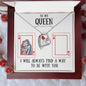 To My Queen / Forever Love Necklace