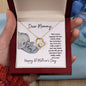 Dear Mommy / Happy First Mother's Day / Forever Love Necklace