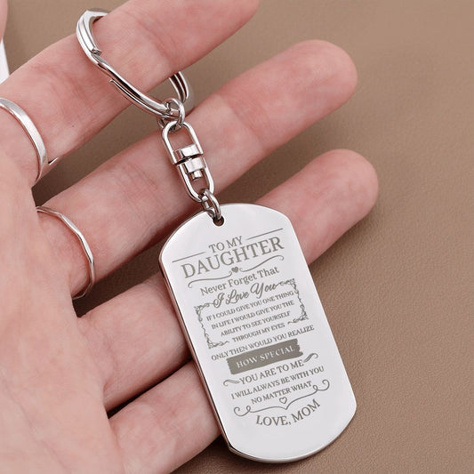 To My Daughter / Love Mom / Engraved Keychain