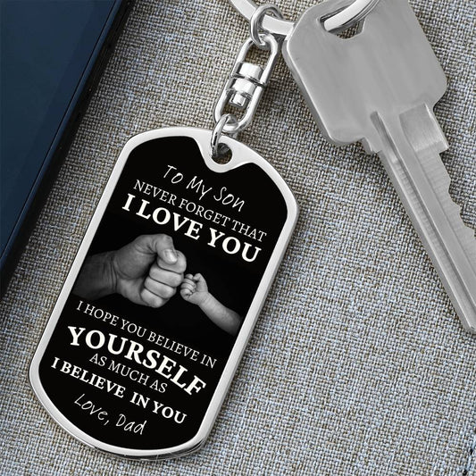 To My Son / I Love You / Love, Dad / Dog Tag Keychain