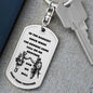 Call On Me Brother / Dog Tag Keychain