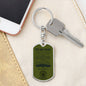 To My Son / Army- Just Go Forth / Love Dad / Dog Tag Keychain