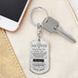 To My Daughter / How Special You Are / Love, Mom / Dog Tag Keychain