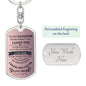 To My Daughter / I Love You / Love, Mom / Dog Tag Keychain