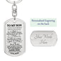 To My Son / Just Go Forth / Love, Mom / Dog Tag Keychain