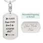 Be Safe Keychain/ Love Mom & Dad