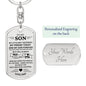 To My Son / Carry You in my Heart / Love, Dad / Dog Tag Keychain