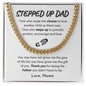 Stepped Up Dad / Cuban Link Chain/ Personalized Message Card
