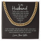 To My Husband / Cuban Link Chain