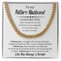 To My Future Husband / Cuban Link Chain