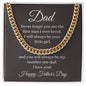 Dad / Happy Father's Day / Gift from Daughter / Cuban Link Chain
