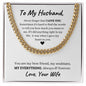 To My Husband / Love your Wife / Cuban Link Chain