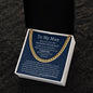 To My Man / Promise Necklace / Cuban Link Chain