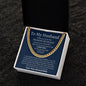 To My Husband / Promise Necklace / Cuban Link Chain
