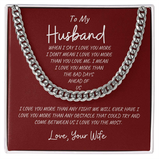 To My Husband / Cuban Link Chain