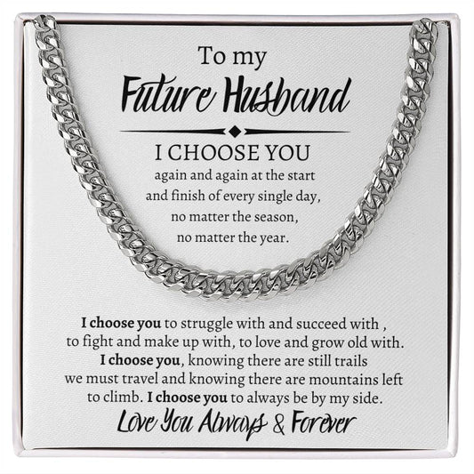 To My Future Husband / Cuban Link Chain