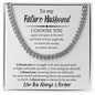 To My Future Husband / Cuban Link Chain