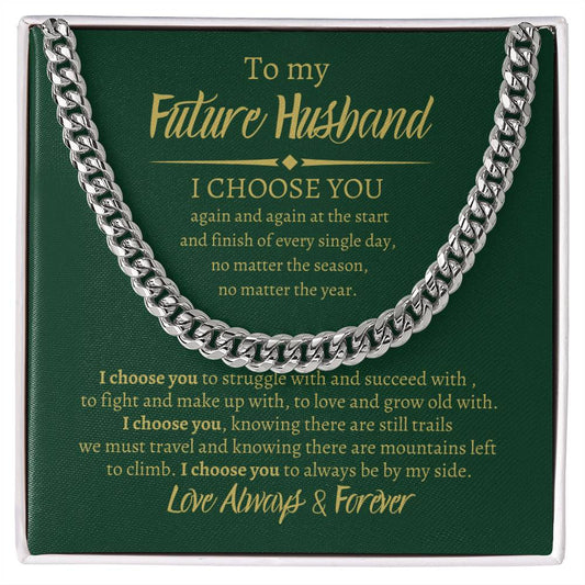To My Future Husband / Cuban Link Chain