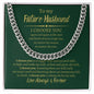 To My Future Husband / Cuban Link Chain