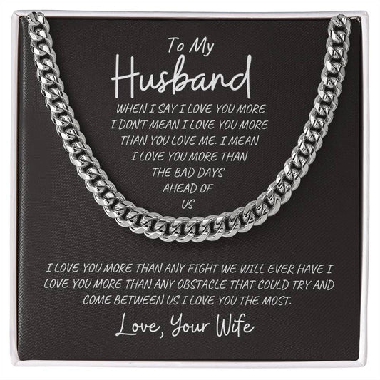 To My Husband / Cuban Link Chain