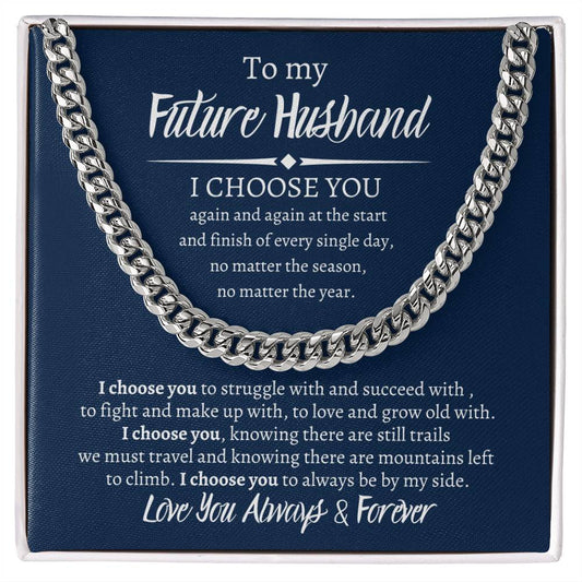 To My Future Husband / Cuban Link Chain