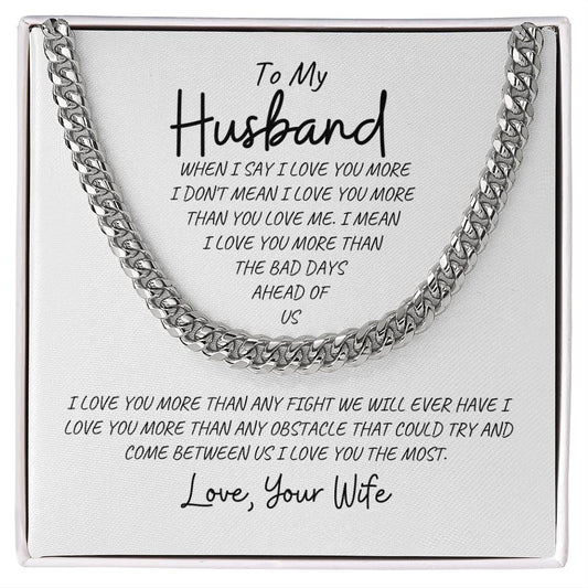 To My Husband / Cuban Link Chain
