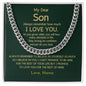 My Dear Son / I Love You / Gift from Mom / Gift from Dad / Cuban Link Chain / Personalized Message Card