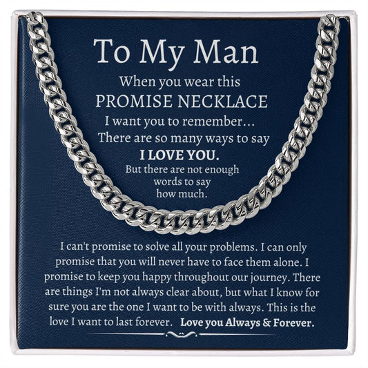 To My Man / Promise Necklace / Cuban Link Chain
