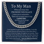 To My Man / Promise Necklace / Cuban Link Chain