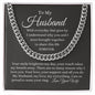To My Husband / Cuban Link Chain