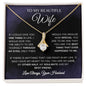 To My Beautiful Wife / How Special to Me / Alluring Beauty Necklace / Personalized Message Card