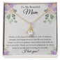 To My Beautiful Mom / Alluring Beauty Necklace