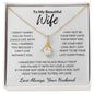 To My Beautiful Wife / Hold This Close to Feel My Love / Alluring Beauty Necklace / Personalized Message Card