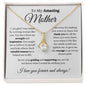To My Amazing Mother / Alluring Beauty Necklace