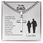 To My Dad / Cuban Chain with Personalized Artisan Cross Necklace