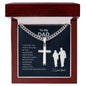 To My Dad / Cuban Chain with Personalized Artisan Cross Necklace