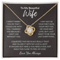 To My Beautiful Wife / Feel My Love / Love Knot Necklace / Personalized Message Card