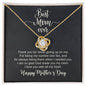 Happy Mother's Day / Best Mom Ever / Love Knot Necklace